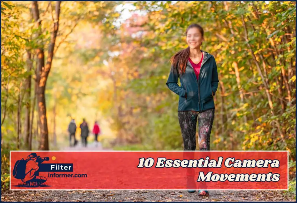 10 Essential Camera Movements